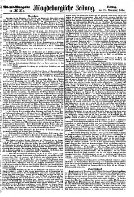 Magdeburgische Zeitung Montag 21. November 1864