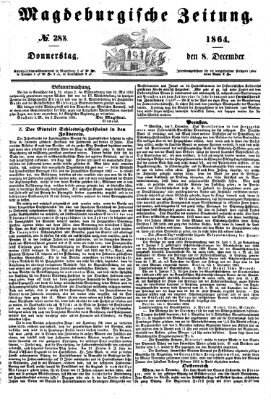 Magdeburgische Zeitung Donnerstag 8. Dezember 1864