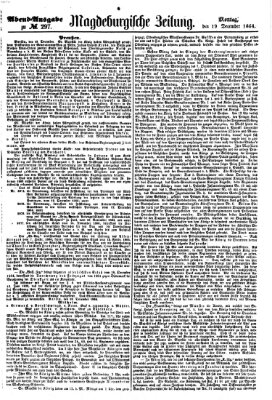 Magdeburgische Zeitung Montag 19. Dezember 1864