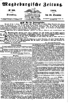 Magdeburgische Zeitung Dienstag 20. Dezember 1864