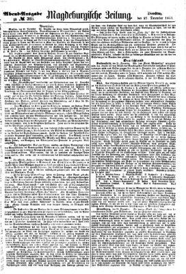 Magdeburgische Zeitung Dienstag 27. Dezember 1864