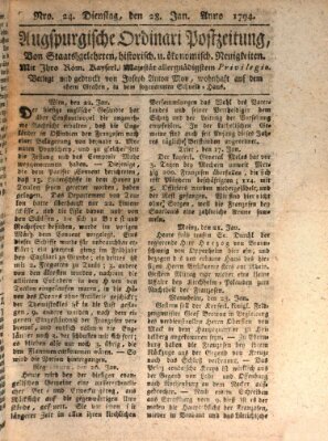 Augsburgische Ordinari Postzeitung von Staats-, gelehrten, historisch- u. ökonomischen Neuigkeiten (Augsburger Postzeitung) Dienstag 28. Januar 1794