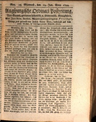 Augsburgische Ordinari Postzeitung von Staats-, gelehrten, historisch- u. ökonomischen Neuigkeiten (Augsburger Postzeitung) Mittwoch 29. Januar 1794