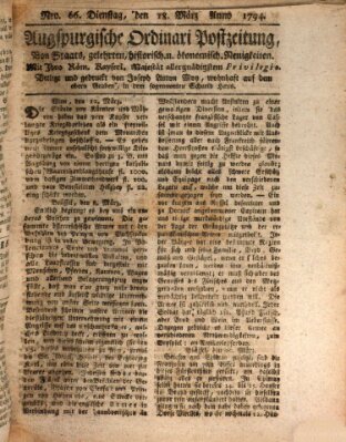 Augsburgische Ordinari Postzeitung von Staats-, gelehrten, historisch- u. ökonomischen Neuigkeiten (Augsburger Postzeitung) Dienstag 18. März 1794