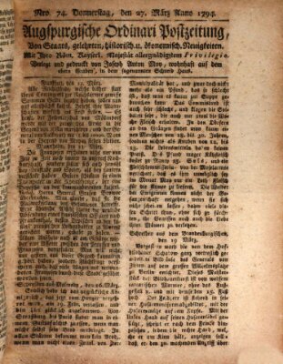 Augsburgische Ordinari Postzeitung von Staats-, gelehrten, historisch- u. ökonomischen Neuigkeiten (Augsburger Postzeitung) Donnerstag 27. März 1794