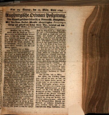 Augsburgische Ordinari Postzeitung von Staats-, gelehrten, historisch- u. ökonomischen Neuigkeiten (Augsburger Postzeitung) Freitag 28. März 1794