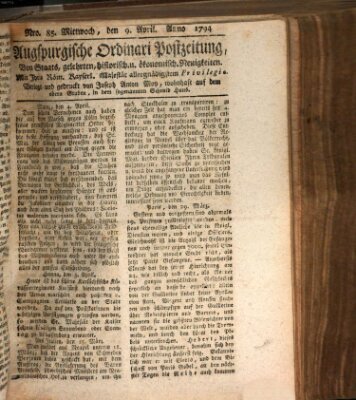 Augsburgische Ordinari Postzeitung von Staats-, gelehrten, historisch- u. ökonomischen Neuigkeiten (Augsburger Postzeitung) Mittwoch 9. April 1794