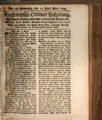 Augsburgische Ordinari Postzeitung von Staats-, gelehrten, historisch- u. ökonomischen Neuigkeiten (Augsburger Postzeitung) Donnerstag 10. April 1794