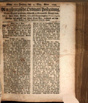 Augsburgische Ordinari Postzeitung von Staats-, gelehrten, historisch- u. ökonomischen Neuigkeiten (Augsburger Postzeitung) Freitag 9. Mai 1794