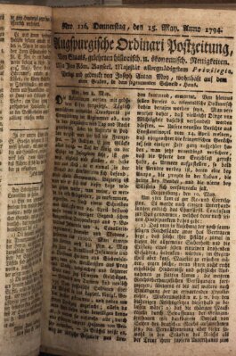 Augsburgische Ordinari Postzeitung von Staats-, gelehrten, historisch- u. ökonomischen Neuigkeiten (Augsburger Postzeitung) Donnerstag 15. Mai 1794