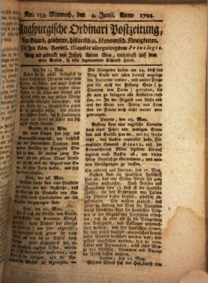 Augsburgische Ordinari Postzeitung von Staats-, gelehrten, historisch- u. ökonomischen Neuigkeiten (Augsburger Postzeitung) Mittwoch 4. Juni 1794