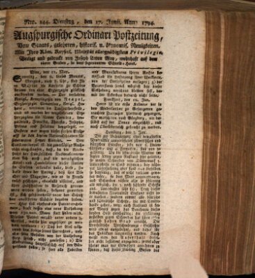 Augsburgische Ordinari Postzeitung von Staats-, gelehrten, historisch- u. ökonomischen Neuigkeiten (Augsburger Postzeitung) Dienstag 17. Juni 1794