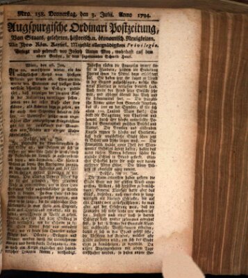 Augsburgische Ordinari Postzeitung von Staats-, gelehrten, historisch- u. ökonomischen Neuigkeiten (Augsburger Postzeitung) Donnerstag 3. Juli 1794