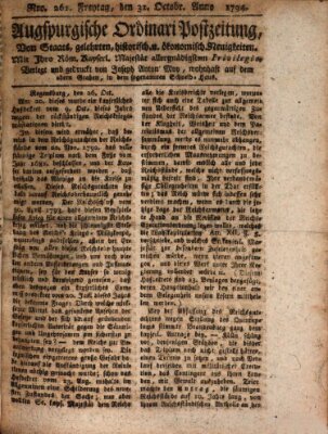 Augsburgische Ordinari Postzeitung von Staats-, gelehrten, historisch- u. ökonomischen Neuigkeiten (Augsburger Postzeitung) Freitag 31. Oktober 1794