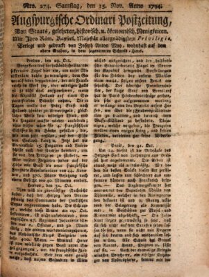 Augsburgische Ordinari Postzeitung von Staats-, gelehrten, historisch- u. ökonomischen Neuigkeiten (Augsburger Postzeitung) Samstag 15. November 1794