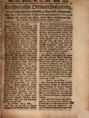 Augsburgische Ordinari Postzeitung von Staats-, gelehrten, historisch- u. ökonomischen Neuigkeiten (Augsburger Postzeitung) Freitag 21. November 1794