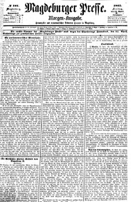 Magdeburger Presse. Morgen-Ausgabe (Magdeburger Presse) Freitag 14. April 1865