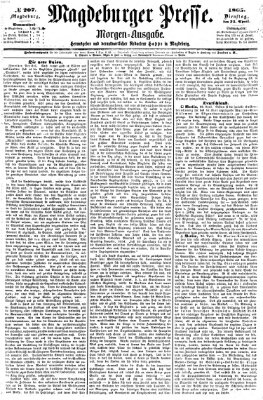 Magdeburger Presse. Morgen-Ausgabe (Magdeburger Presse) Dienstag 25. April 1865