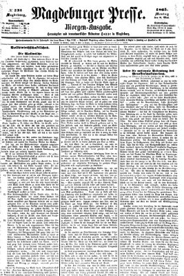 Magdeburger Presse. Morgen-Ausgabe (Magdeburger Presse) Montag 8. Mai 1865