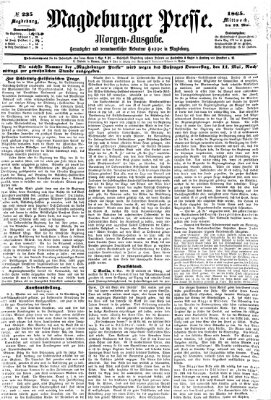 Magdeburger Presse. Morgen-Ausgabe (Magdeburger Presse) Mittwoch 10. Mai 1865