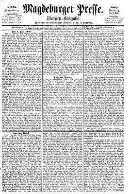 Magdeburger Presse. Morgen-Ausgabe (Magdeburger Presse) Sonntag 2. Juli 1865