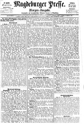 Magdeburger Presse. Morgen-Ausgabe (Magdeburger Presse) Dienstag 25. Juli 1865