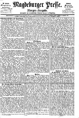 Magdeburger Presse. Morgen-Ausgabe (Magdeburger Presse) Mittwoch 16. August 1865