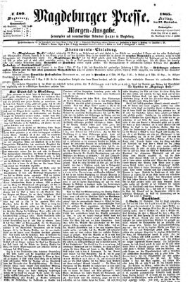 Magdeburger Presse. Morgen-Ausgabe (Magdeburger Presse) Freitag 22. September 1865