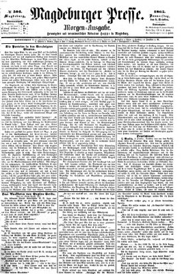 Magdeburger Presse. Morgen-Ausgabe (Magdeburger Presse) Donnerstag 5. Oktober 1865