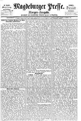 Magdeburger Presse. Morgen-Ausgabe (Magdeburger Presse) Donnerstag 12. Oktober 1865