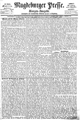 Magdeburger Presse. Morgen-Ausgabe (Magdeburger Presse) Dienstag 7. November 1865