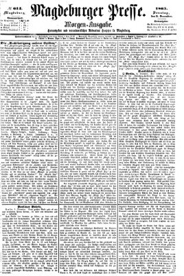 Magdeburger Presse. Morgen-Ausgabe (Magdeburger Presse) Sonntag 3. Dezember 1865