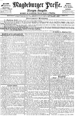 Magdeburger Presse. Morgen-Ausgabe (Magdeburger Presse) Sonntag 17. Dezember 1865