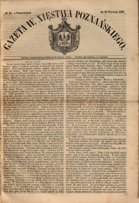 Gazeta Wielkiego Xięstwa Poznańskiego Montag 22. Januar 1849