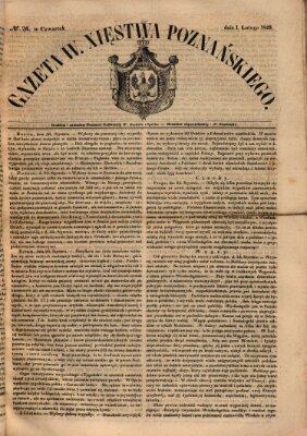 Gazeta Wielkiego Xięstwa Poznańskiego Donnerstag 1. Februar 1849