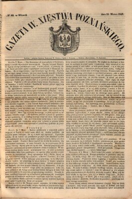 Gazeta Wielkiego Xięstwa Poznańskiego Dienstag 13. März 1849