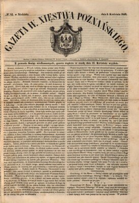 Gazeta Wielkiego Xięstwa Poznańskiego Sonntag 8. April 1849