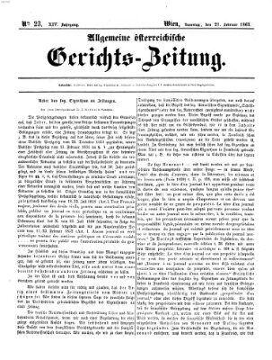 Allgemeine österreichische Gerichts-Zeitung Samstag 21. Februar 1863