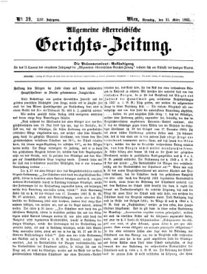 Allgemeine österreichische Gerichts-Zeitung Dienstag 31. März 1863