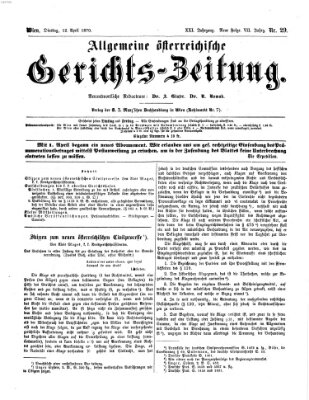 Allgemeine österreichische Gerichts-Zeitung Dienstag 12. April 1870