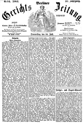 Berliner Gerichts-Zeitung Donnerstag 24. Juli 1862