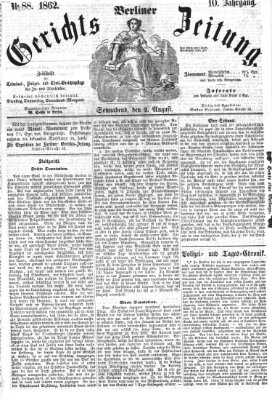 Berliner Gerichts-Zeitung Samstag 2. August 1862