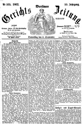 Berliner Gerichts-Zeitung Donnerstag 11. September 1862