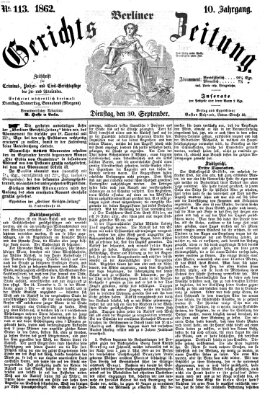 Berliner Gerichts-Zeitung Dienstag 30. September 1862