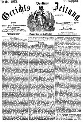 Berliner Gerichts-Zeitung Donnerstag 2. Oktober 1862