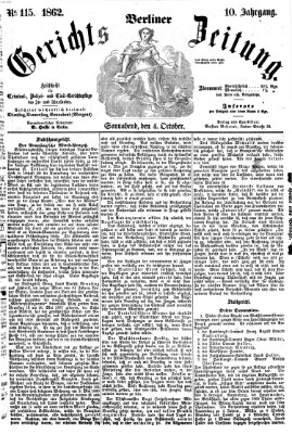 Berliner Gerichts-Zeitung Samstag 4. Oktober 1862