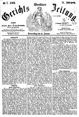 Berliner Gerichts-Zeitung Donnerstag 15. Januar 1863