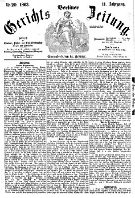 Berliner Gerichts-Zeitung Samstag 14. Februar 1863