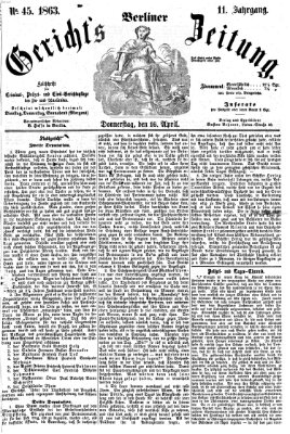 Berliner Gerichts-Zeitung Donnerstag 16. April 1863