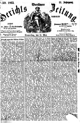 Berliner Gerichts-Zeitung Donnerstag 21. Mai 1863